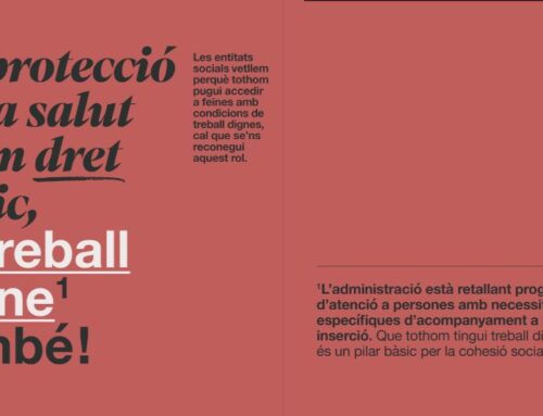 Les entitats socials exigim polítiques d’ocupació responsables que garanteixin l’accés a treballs dignes